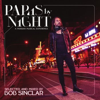 Bob Sinclar Paris By Night - Continuous Mix