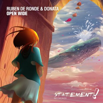 Ruben de Ronde feat. Donata Open Wide (Eskai Extended Remix)