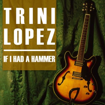 Trini Lopez Besame Mucho - Re-Recorded Version