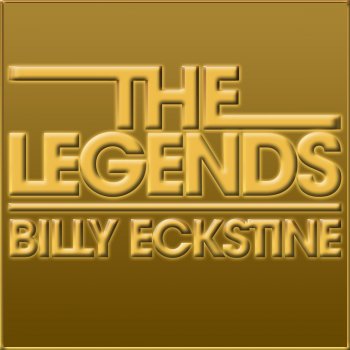 Billy Eckstine Prelude to a Kiss / I'm Beginning to See the Light (Live Version)