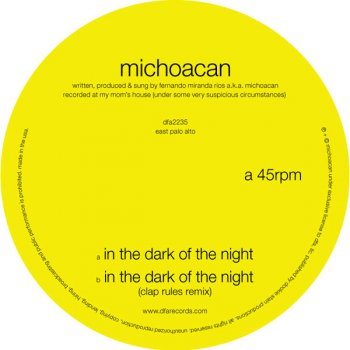 Michoacan In the Dark of the Night (Clap Rules Remix)