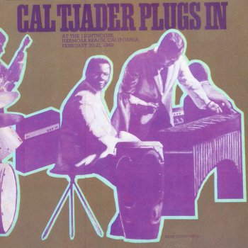 Cal Tjader Get Out of My Way