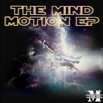 The Mind Motion 6 - Original Mix