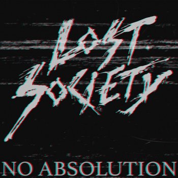 Lost Society No Absolution