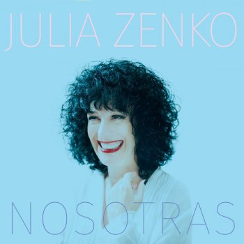 Julia Zenko Cómo la Cigarra
