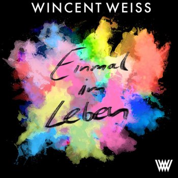 Wincent Weiss Einmal im Leben