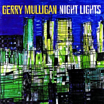 Gerry Mulligan Night Lights (1965 version)