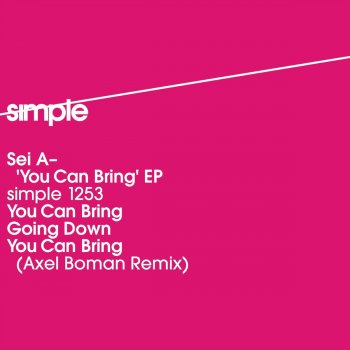 Sei A You Can Bring (Axel Boman Remix)