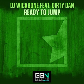 Dj Wickbone feat. Dirty Dan Ready To Jump - Radio Mix