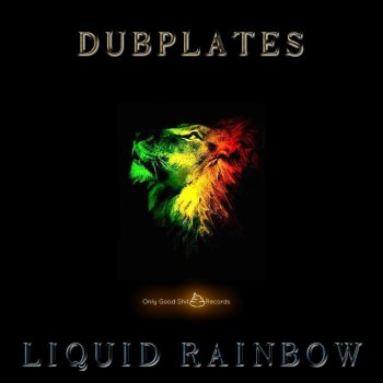 Liquid Rainbow Space Mother (Dub Remix)