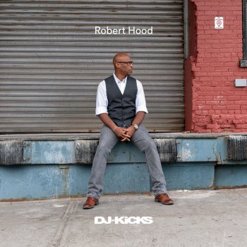 Robert Hood Focus (DJ-Kicks)