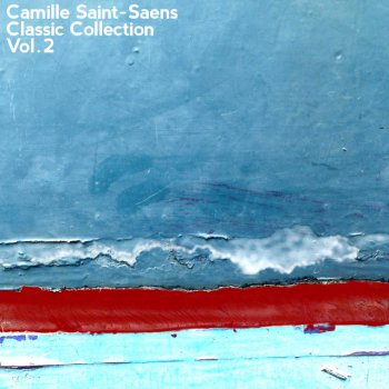 Camille Saint-Saëns, Gabriel Tacchino & Louis de Froment Rhapsodie d'Auvergne, for Piano and Orchestra, Op. 73