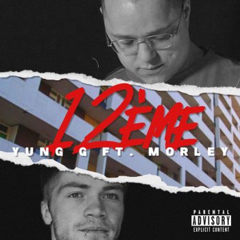 Yung G feat. Morley 12eme (feat. Morley)