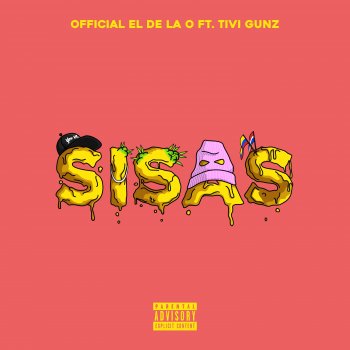 Official el de la O Sisas (feat. Tivi Gunz)