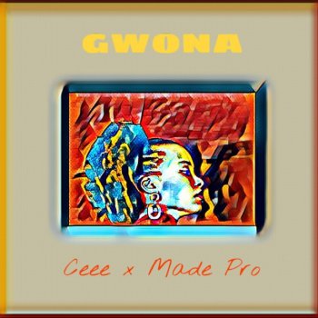 Ceee feat. Made Pro Gwona