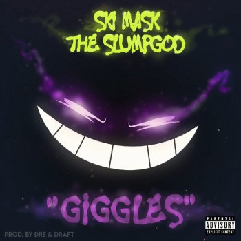 Ski Mask the Slump God Giggle