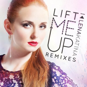 Lena Katina Lift Me Up (Dave Aude Club Remix)
