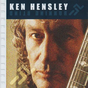 Ken Hensley I Close My Eyes
