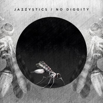 Jazzystics No Diggity