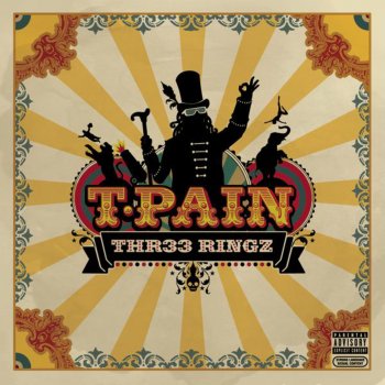 T-Pain Welcome to Thr33 Ringz Intro
