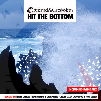 Gabriel & Castellon feat. Creon Hit the Bottom - Creon Remix
