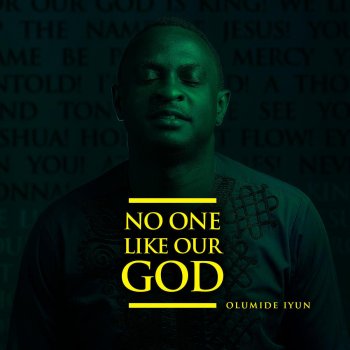 Olumide Iyun feat. Chingtok Ishaku, Victoria Orenze & Nathaniel Bassey For Our God Is King