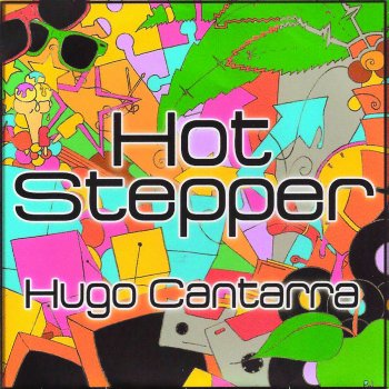 Hugo Cantarra Hot Stepper (Club Version)