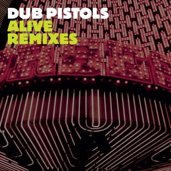 Dub Pistols Alive (Hackman Remix)