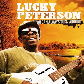 Lucky Peterson I'm New Here