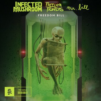 Infected Mushroom feat. Freedom Fighters & Mr. Bill Freedom Bill
