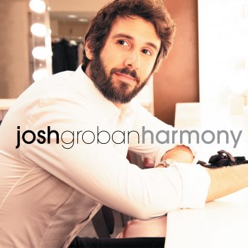 Josh Groban The First Time I Ever Saw Your Face