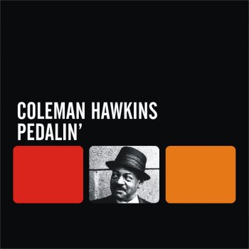 Coleman Hawkins I Never Knew