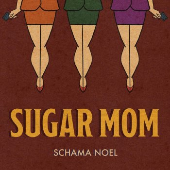 Schama Noel Sugar Mom