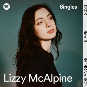 Lizzy McAlpine A Little Bit of Everything - Spotify Singles