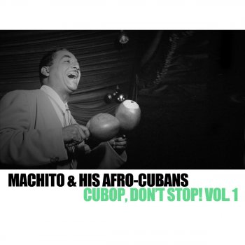 Machito & His Afro-Cubans Rascando Siempre Rascando