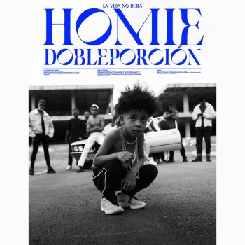 Homie ! feat. DeeJohend, Doble Porcion & 574 La Vida No Dura