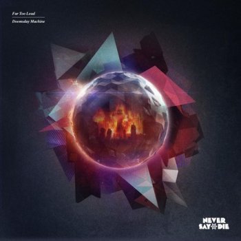 Far Too Loud Doomsday Machine - Original Mix