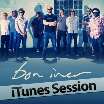 Bon Iver Who Is It? (iTunes Session)