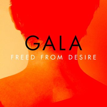 Gala Freed from Desire (Acoustic Version)