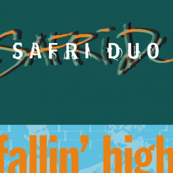 Safri Duo Fallin' High - Extended Version