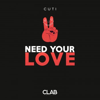 Cuti Need Your Love