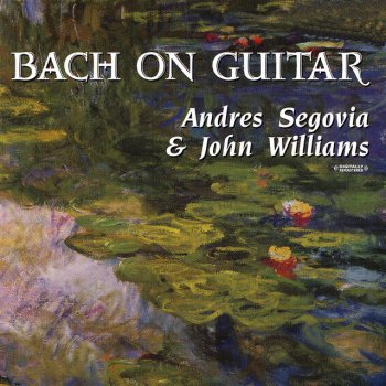 Andrés Segovia Lute Suite in E Minor (BWV 996): Bourrée