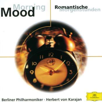 Edvard Grieg feat. Berliner Philharmoniker & Herbert von Karajan Peer Gynt Suite No.1, Op.46: 1. Morning Mood