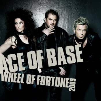 Ace of Base Wheel of Fortune 2009 (club mix)