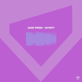 Daze Prism Satisfy