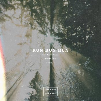 Junge Junge feat. Kyle Pearce Run Run Run (Philipp Lengeling Piano Version)
