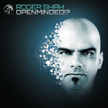 Roger Shah Openminded!? (album club mix)