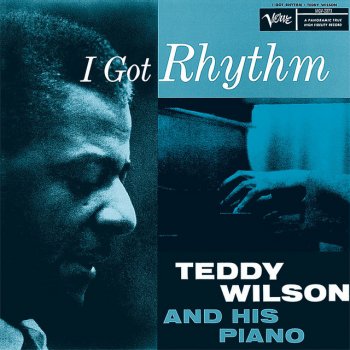 Teddy Wilson I Got Rhythm