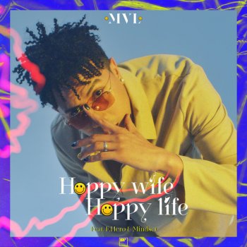 MVL feat. F.HERO & POKMINDSET Happy Wife Happy Life