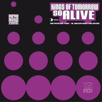 Kings of Tomorrow So Alive (Jamie Lewis Darkroom Mix)